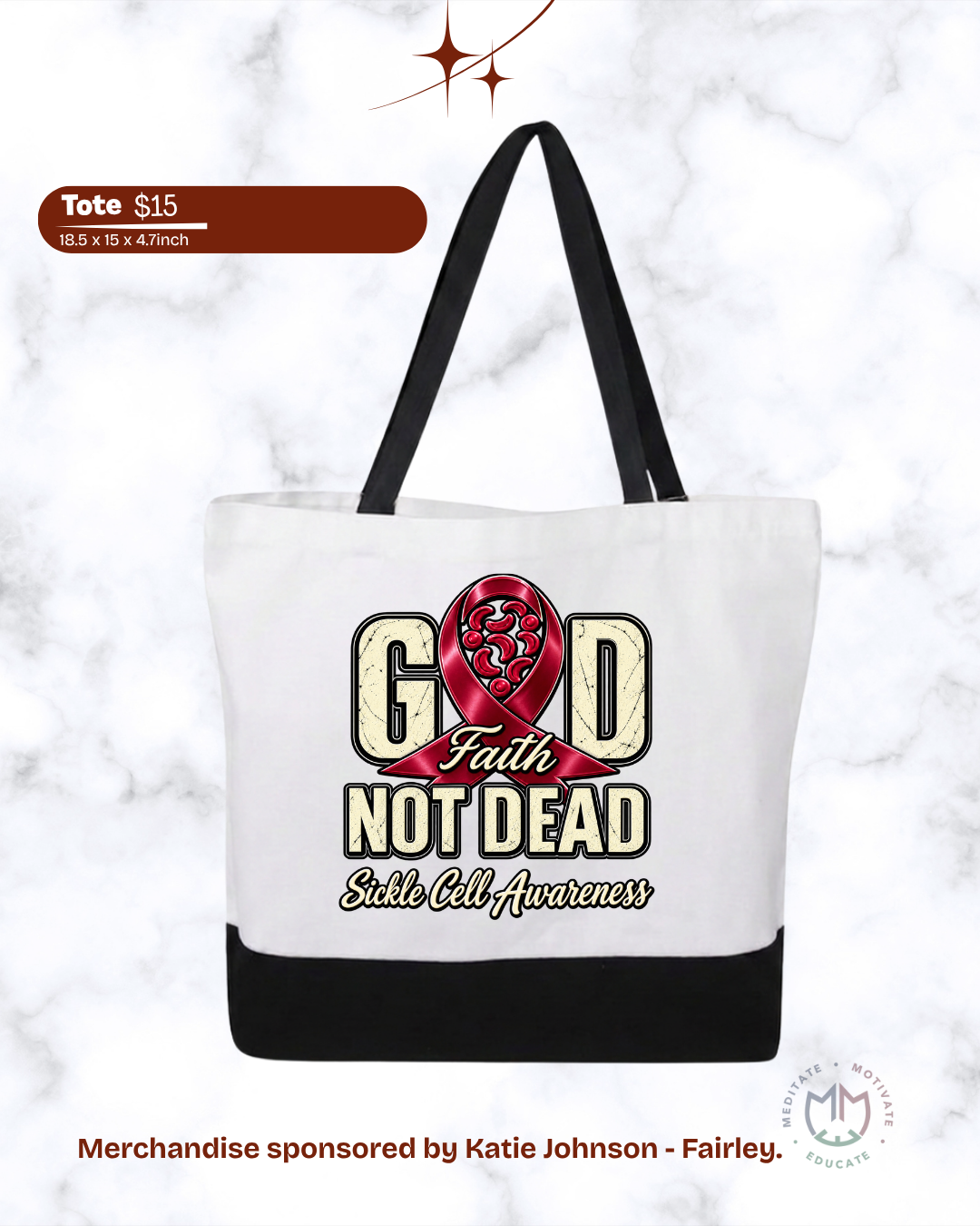 God Not Dead – Sickle Cell Awareness Tote Bag